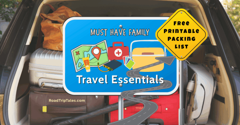 Open car trunk packed with family luggage and a colorful road sign that reads “Must Have Family Travel Essentials” with icons of a map, power bank, cooler, and first aid kit; a yellow sign highlights a free printable packing list.