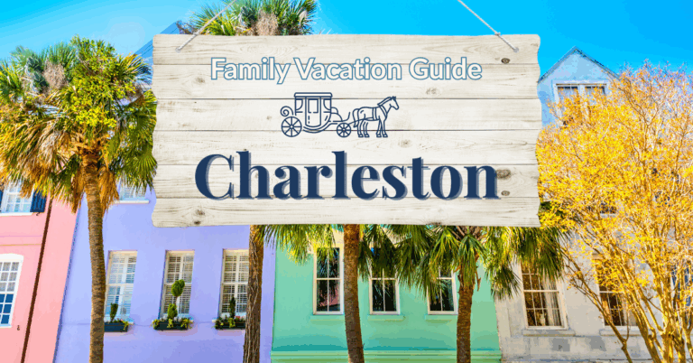 Colorful pastel homes and palm trees of Charleston’s Rainbow Row with a wooden sign overlay reading “Family Vacation Guide Charleston” featuring a carriage icon.