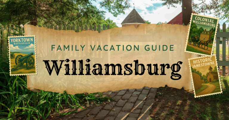 Williamsburg family vacation guide cover featuring vintage-style stamps for Colonial Williamsburg, Historic Jamestowne, and Yorktown Battlefield.