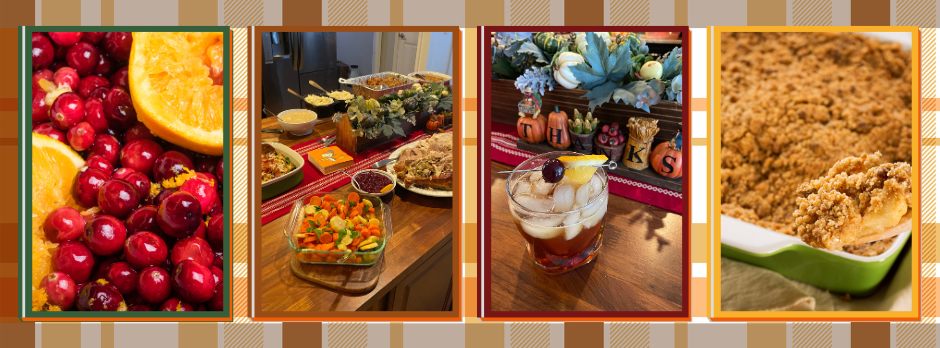 Collage of Thanksgiving dishes including cranberry-orange relish, Airbnb buffet spread, festive cocktail, and homemade apple crisp, cozy fall family feast.